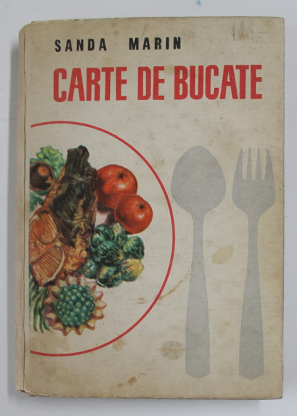 SANDA MARIN - CARTE DE BUCATE , EDITIA A VII -A , 1969