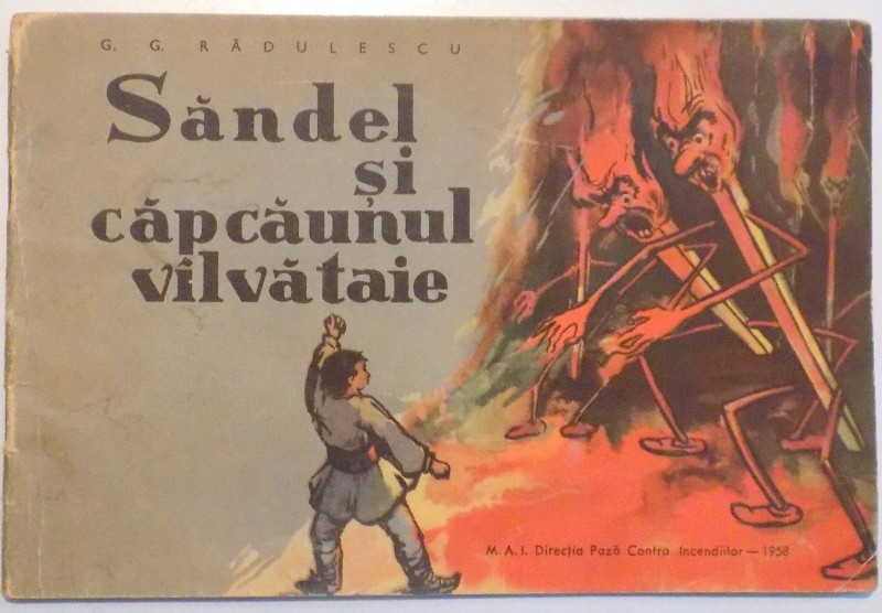 SANDEL SI CAPCAUNUL VALVATAIE de G.G. RADULESCU, ILUSTRATII de PETRE BEDIYAN , 1958