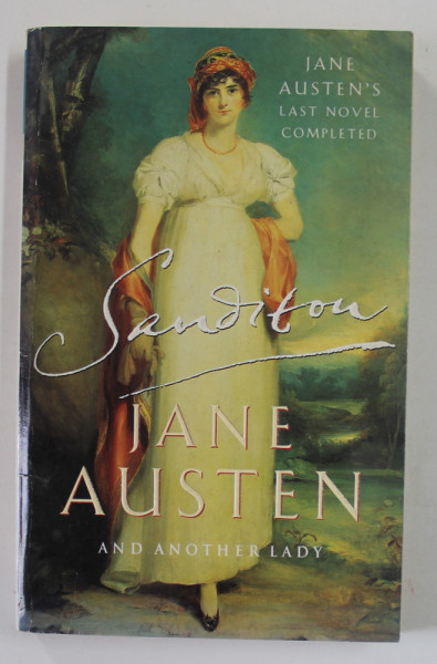 SANDITON by JANE AUSTEN AND ANOTHER LADY , 1997