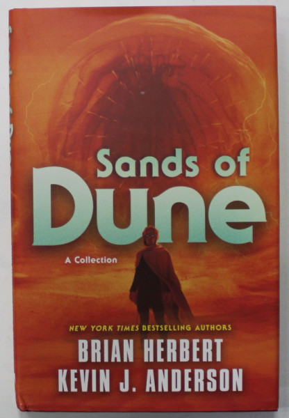 SANDS OF DUNE by BRIAN HERBERT and KEVIN J. ANDERSON , 2022