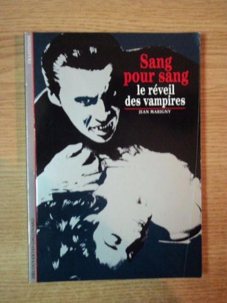 SANG POUR SANG . LE REVEIL DES VAMPIRES de JEAN MARIGNY , 1993