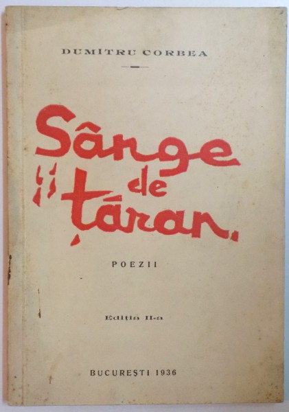 SANGE DE TARAN. POEZII de DUMITRU CORBEA, EDITIA A II-A  1936