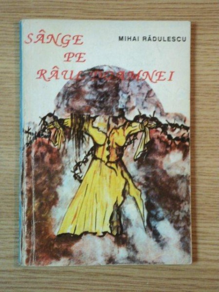 SANGE PE RAUL DOAMNEI de MIHAI RADULESCU , 1992