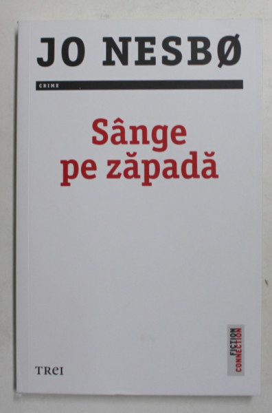 SANGE PE ZAPADA , roman de JO NESBO , 2018
