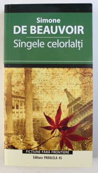 SANGELE CELORLALTI de SIMONE DE BEAUVOIR , 2008