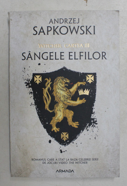 SANGELE ELFILOR , WITCHER , CARTEA III de ANDRZEJ SAPKOWSKI , 2019