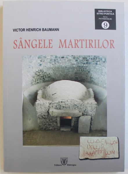 SANGELE MARTIRILOR de VICTOR HENRICH BAUMANN , 2015