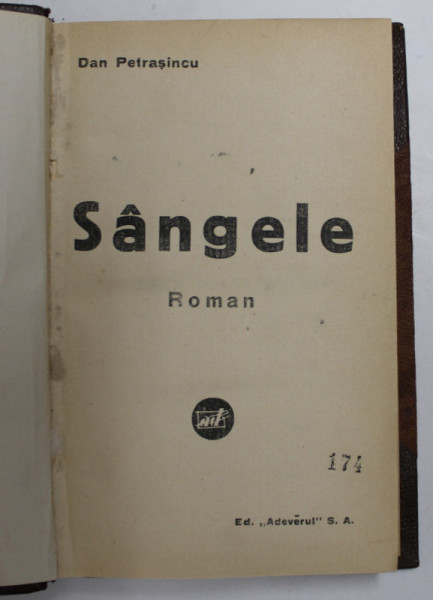 SANGELE - roman de DAN PETRASINCU , 1931