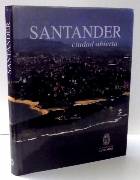 SANTANDER, CIUDAD ABIERTAde GARCIA-BARREDO , 2008