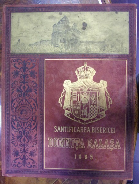SANTIFICAREA BISERICEI DOMNITA BALASA , BUCURESTI 1885