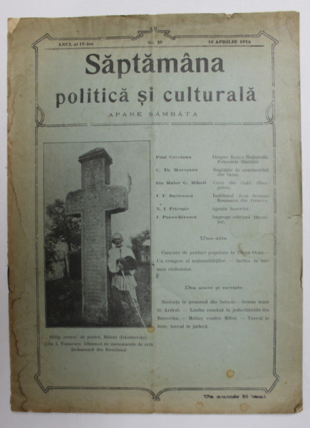 SAPTAMANA  POLITICA SI CULTURALA - APARE SAMBATA , ANUL AL IV - LEA , NO. 16 , 19 APRILIE 1914