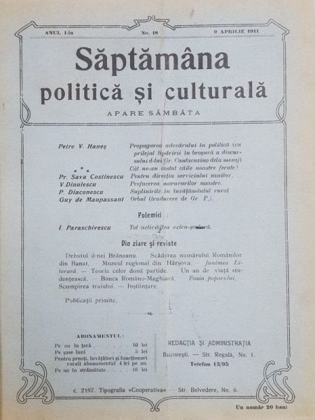 SAPTAMANA POLITICA SI CULTURALA  - REVISTA , ANII I si II , 1911 - 1912 , COLEGAT DE 52 DE NUMERE APARUTE IN PERIOADA 5 NOV. 1911 - 18 AUGUST 1912