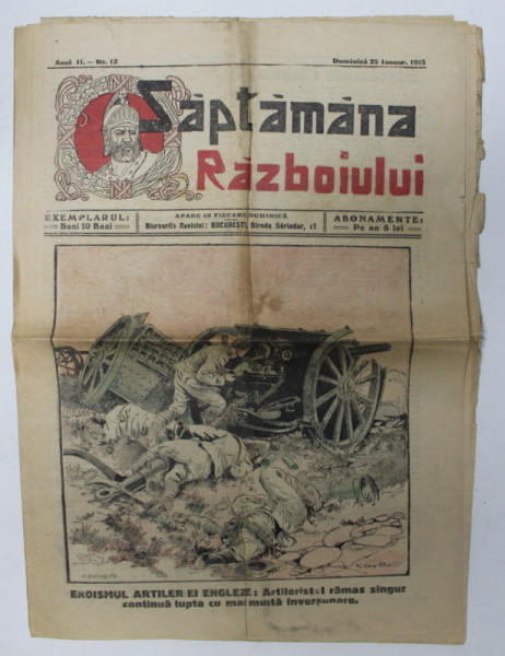 SAPTAMANA RAZBOIULUI , ANUL II , NR. 13 , DUMINICA 25 IANUARIE  , 1915