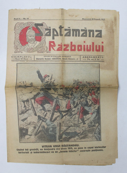 SAPTAMANA RAZBOIULUI , ANUL II , NR. 44 , DUMINICA , 30 AUGUST  , 1915