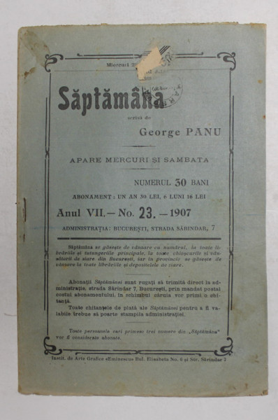 SAPTAMANA , REVISTA , APARE MIERCURI SI SAMBATA , ANUL VII , NO. 23 , 1907