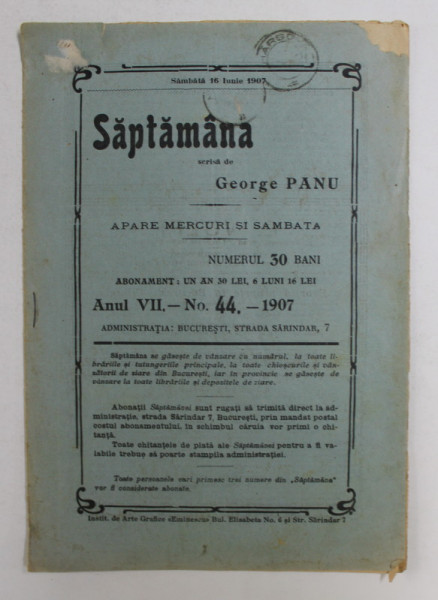 SAPTAMANA , REVISTA , APARE MIERCURI SI SAMBATA , ANUL VII , NO. 44 , 1907