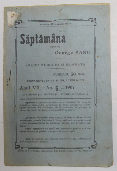 SAPTAMANA , REVISTA , APARE MIERCURI SI SAMBATA , ANUL VII , NO. 6 , 1907