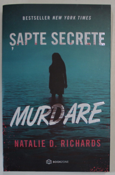 SAPTE SECRETE MURDARE , roman de NATALIE D. RICHARDS , 2023