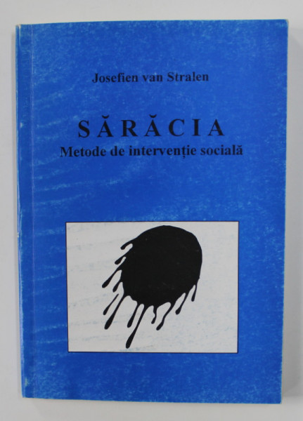 SARACIA - METODE DE INTERVENTIE SOCIALA de JOSEFIEN VAN STRALEN , 1996