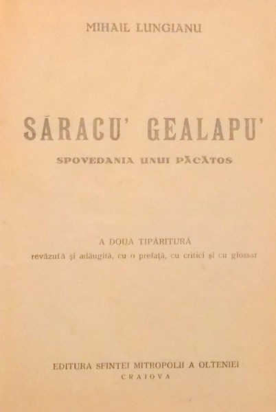 SARACU GEALAPU , SPOVEDANIA UNUI PACATOS de MIHAIL LUNGIANU