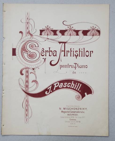 SARBA ARTISTILOR , pentru piano de J. PASCHILL , SFARSITUL SEC . XIX , PARTITURA