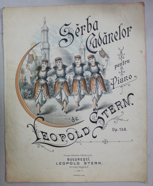 SARBA CADANELOR  , PENTRU PIAN de LEOPOLD STERN , COPERTA LITOGRAFIATA , SFARSITUL SEC. XIX , PARTITURA