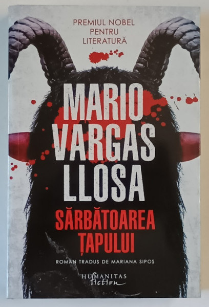 SARBATOAREA TAPULUI , roman de MARIO VARGAS LLOSA , 2025