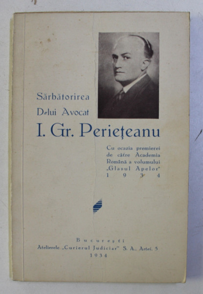 SARBATORIREA D - LUI AVOCAT I . GR. PERIETEANU , 1934 , DEDICATIE*