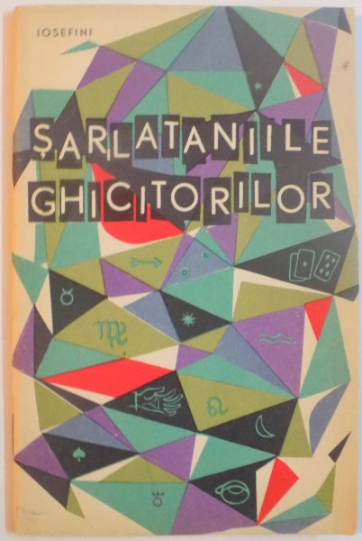 SARLATANIILE GHICITORILOR de IOSEFINI, 1963