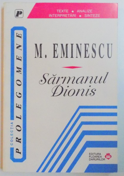 SARMANUL DIONIS SI ALTE PROZE de MIHAI EMINESCU , 1996