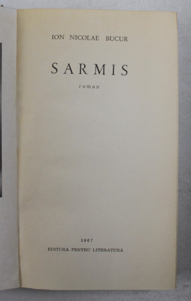 SARMIS , roman de ION NICOLAE BUCUR , 1967