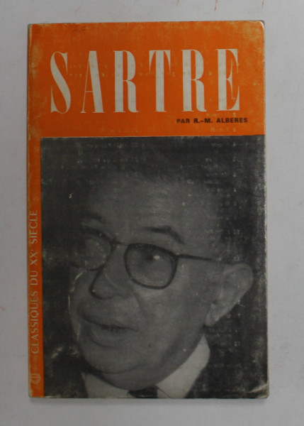 SARTRE par R.-M. ALBERES , 1972