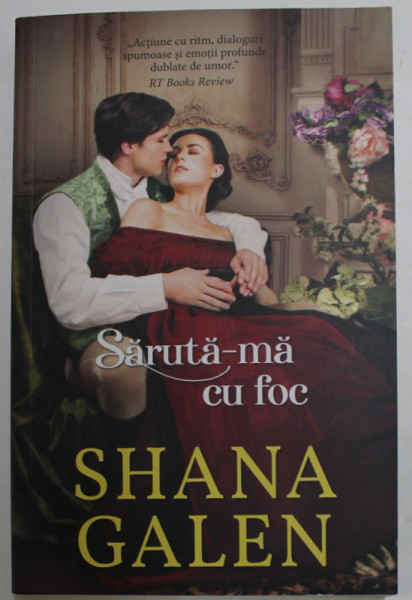 SARUTA - MA CU FOC de SHANA  GALEN , 2021