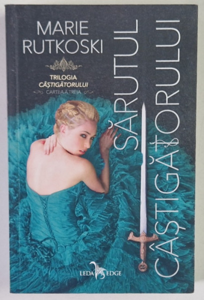 SARUTUL CASTIGATORULUI , roman de MARIE RUTKOSKI , 2018