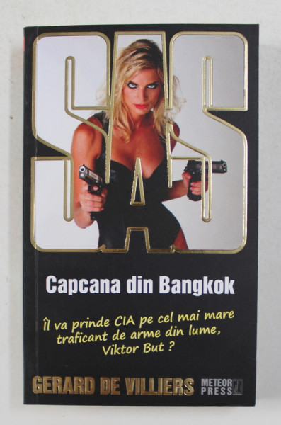 SAS - CAPCANA DIN BANGKOK de GERARD DE VILLIERS , 2010