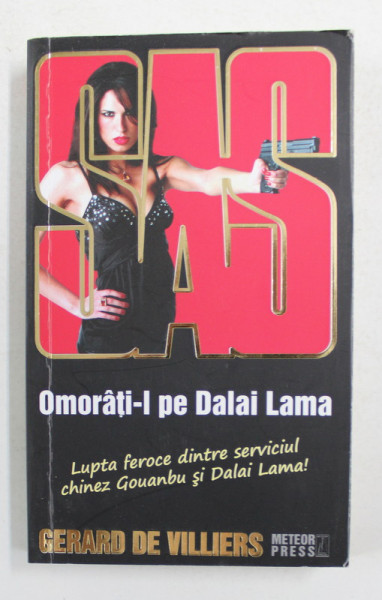 SAS - OMORATI- L PE DALAI LAMA de GERARD DE VILLIERS , 2009