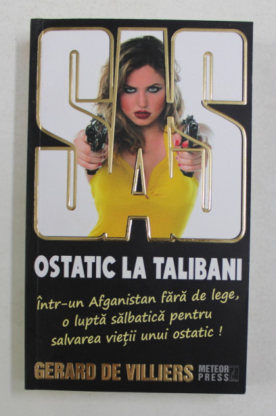 SAS - OSTATIC LA TALIBANI de GERARD DE VILLIERS , 2010
