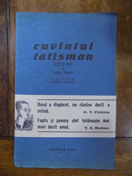 Sasa Pana, Cuvantul Talisman, Editura UNU 1933
