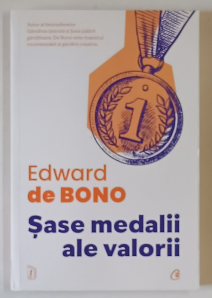 SASE MEDALII ALE VALORII , EDITIA A II - A de EDWARD DE BONO , 2025