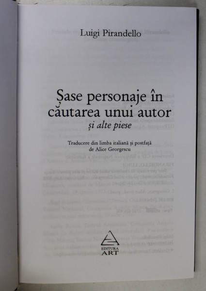 SASE PERSONAJE IN CAUTAREA UNUI AUTOR SI ALTE PIESE de LUIGI PIRANDELLO , 2008