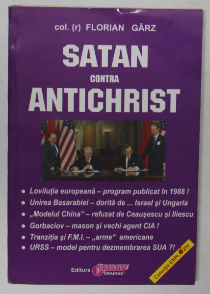 SATAN CONTRA ANTICHRIST de COLONEL FLORIAN GARZ , ANII '90