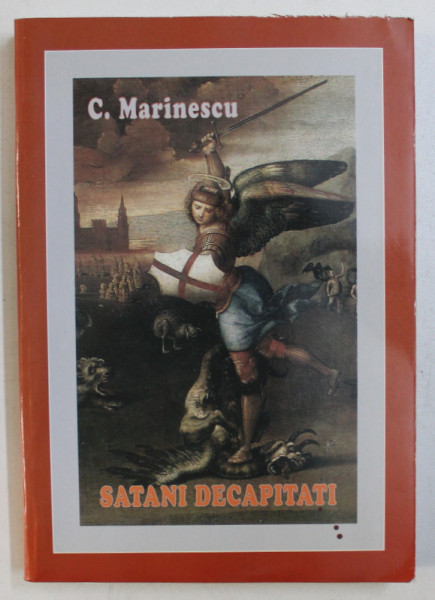 SATANI DECAPITATI de C. MARINESCU