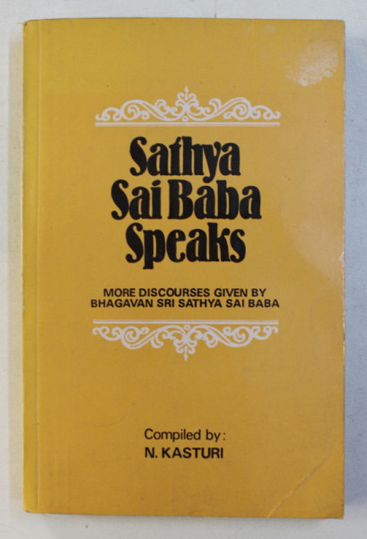 SATHYA SAI BABA SPEAKS VOL. X . MORE DISCOURSES GIVEN by BHAGAVAN SRI SATHYA SAI BABA , 1980