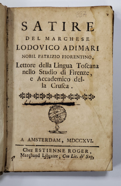SATIRE DEL MARCHESE LODOVICO ADIMARI , NOBIL PATRIZIO FIORENTINO , 1726