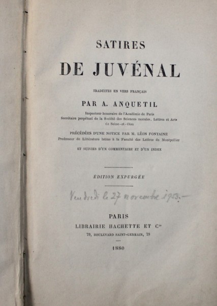 SATIRES DE JUVENAL , traduites en vers francais par A . ANQUETIL , 1880