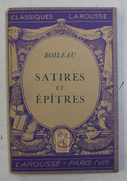 SATIRES ET EPITRES par BOILEAU , 1939