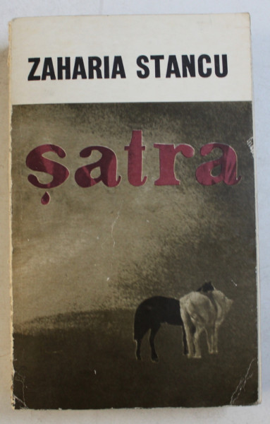 SATRA  - roman de ZAHARIA STANCU , 1968 , DEDICATIE*