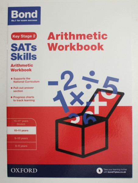 SATs SKILLS - ARITHMETIC WORKBOOK   , KEY STAGE 2 , 10 - 11 YEARS  , 2016
