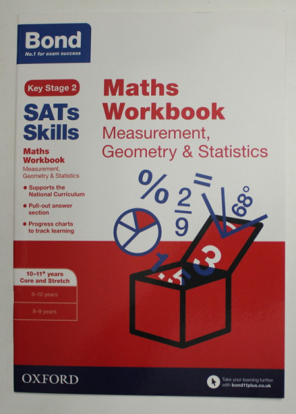 SATs SKILLS - MATHS WORKBOOK  - MEASUREMENT , GEOMETRY and STATISTICS  , 10- 11 +YEARS , CORE AND STRETCH , 2017