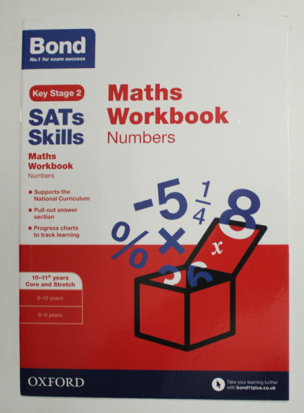 SATs SKILLS - MATHS WORKBOOK  - NUMBERS , 10- 11 +YEARS , CORE AND STRETCH , 2017